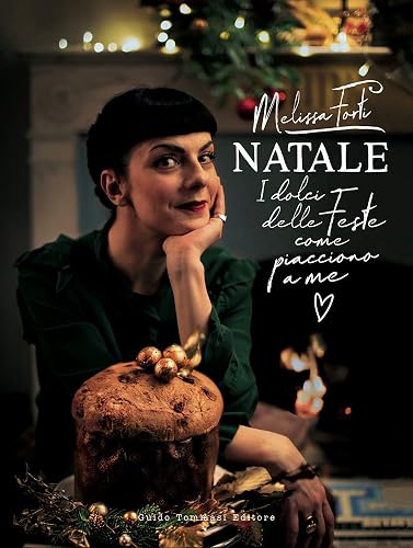 Natale. I dolci delle feste come piacciono a me (Gli illustrati)