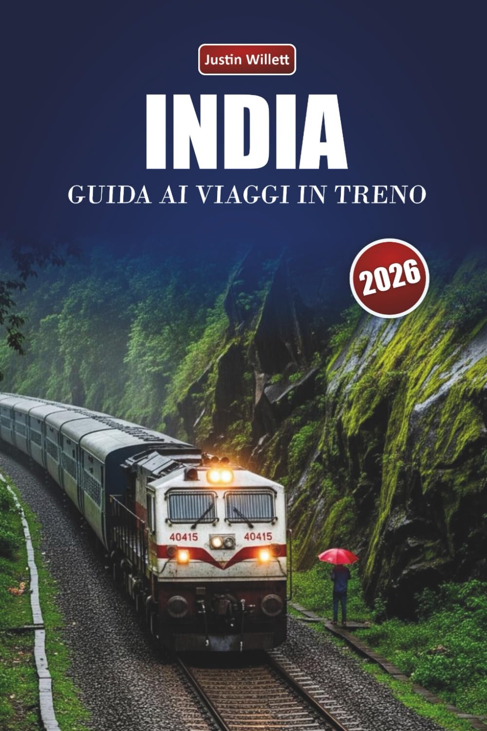 INDIA GUIDA AI VIAGGI IN TRENO 2026: Scopri percorsi panoramici, mappe regionali, tappe culturali e consigli pratici sul treno in tutto il Sud Asia