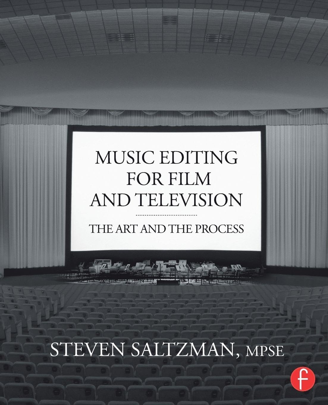 Music Editing for Film and Television: The Art and the Process      1st Edition