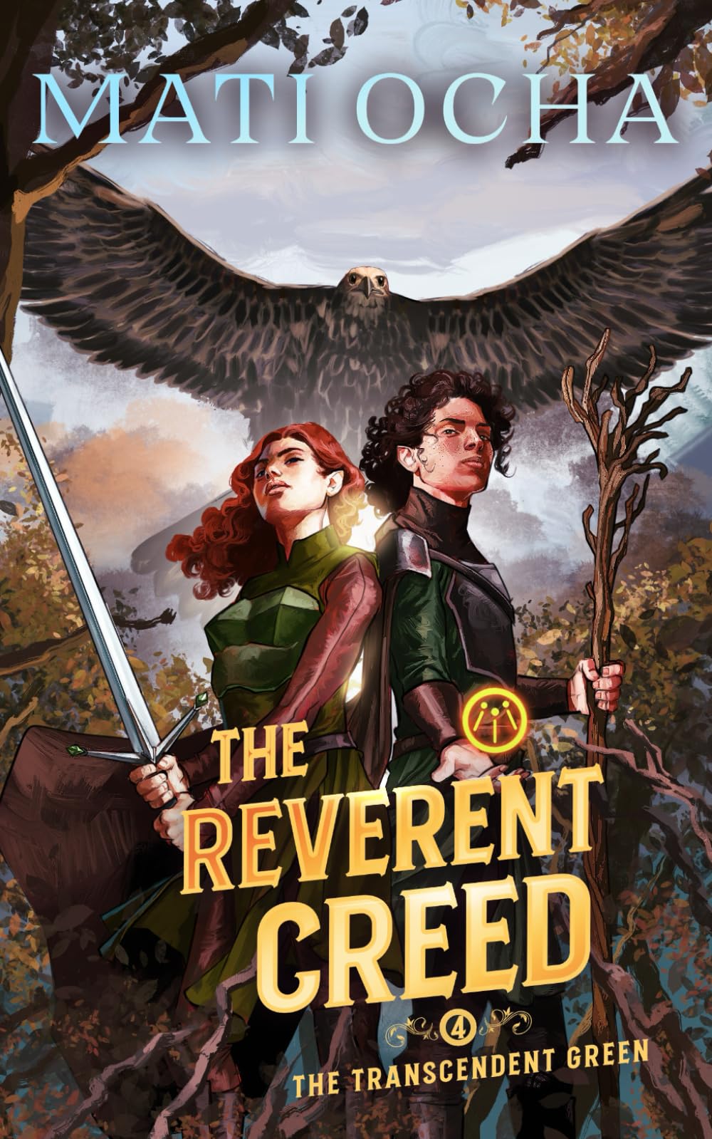 The Reverent Creed: A LitRPG Adventure: 4 (The Transcendent Green)