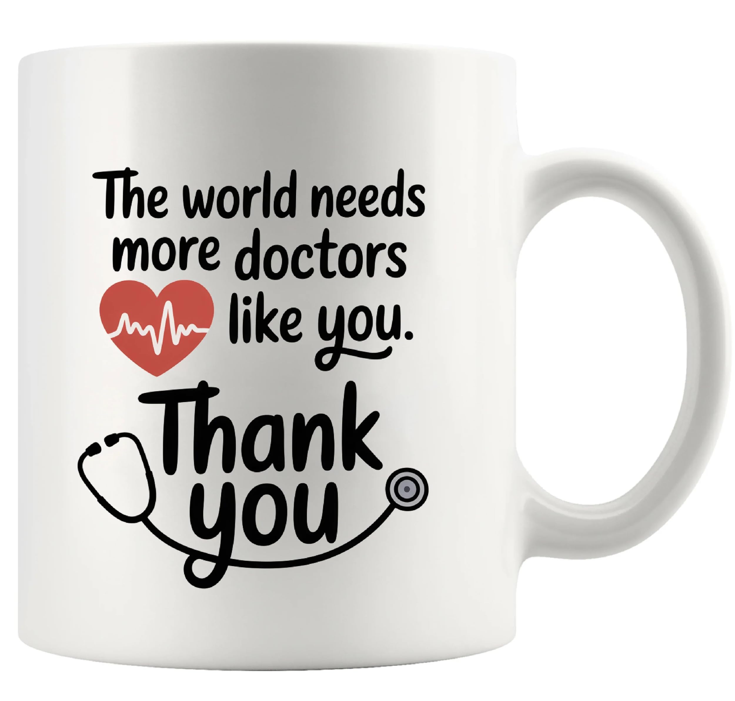 Panvola The World Needs More Doctors Like You Thank You Doctor Gifts Appreciation Gifts from Patient Dr Physician Surgeon Novelty Drinkware Ceramic Mug 11 oz White