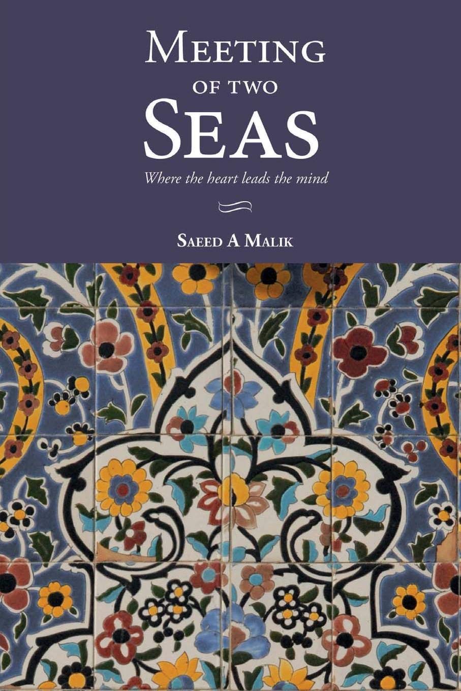 Meeting of two Seas: Where the heart leads the mind