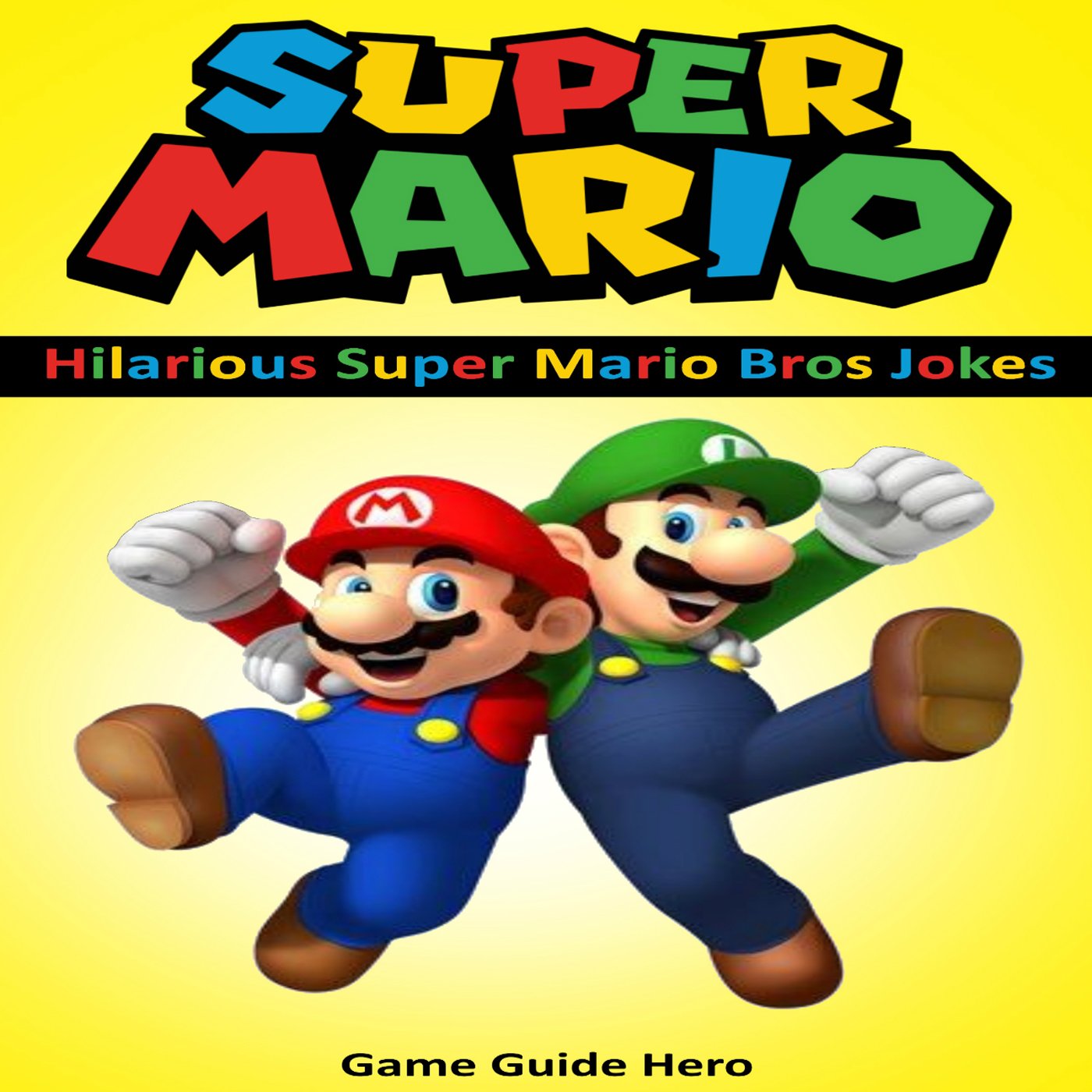 Super Mario: Hilarious Super Mario Bros Jokes