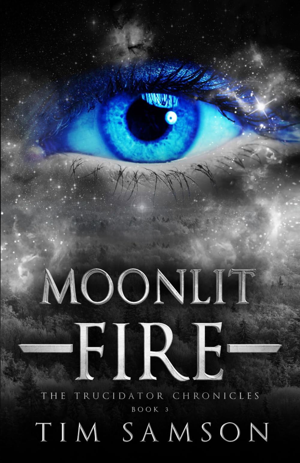 Moonlit Fire (The Trucidator Chronicles)