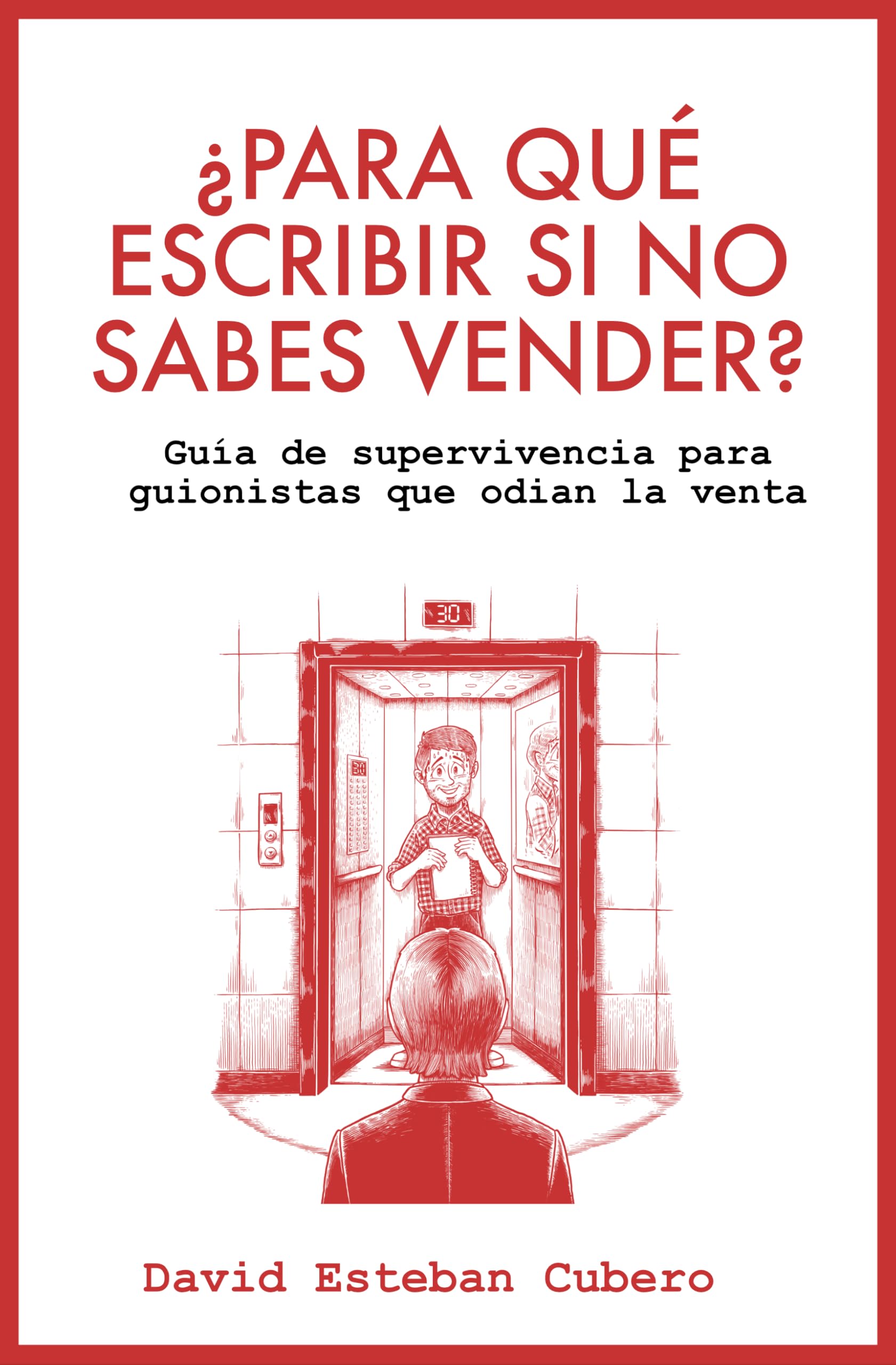 Scénario espagnol livre de vente de scripts et techniques de pitch pour scénariste