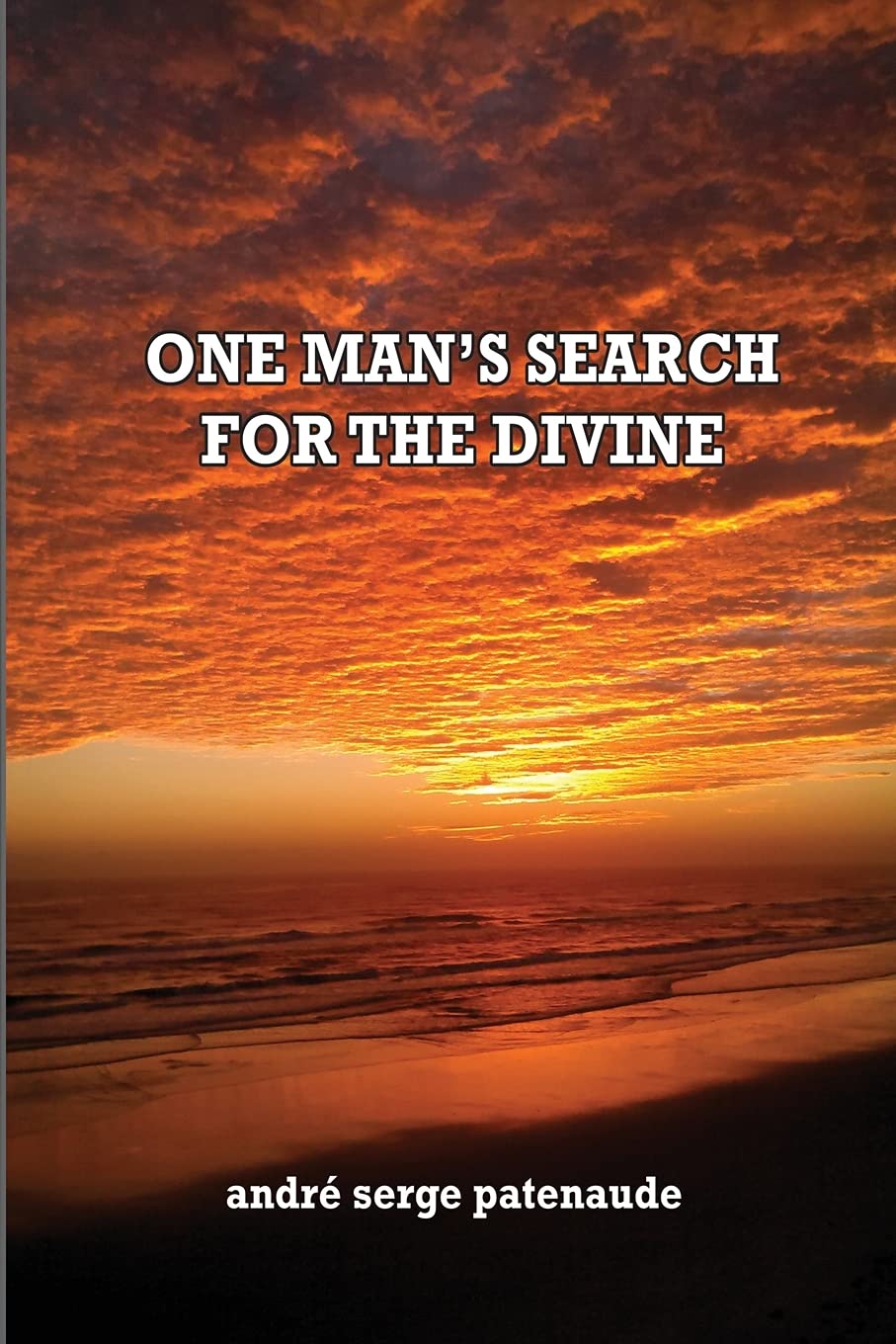 One Man's Search for the Divine