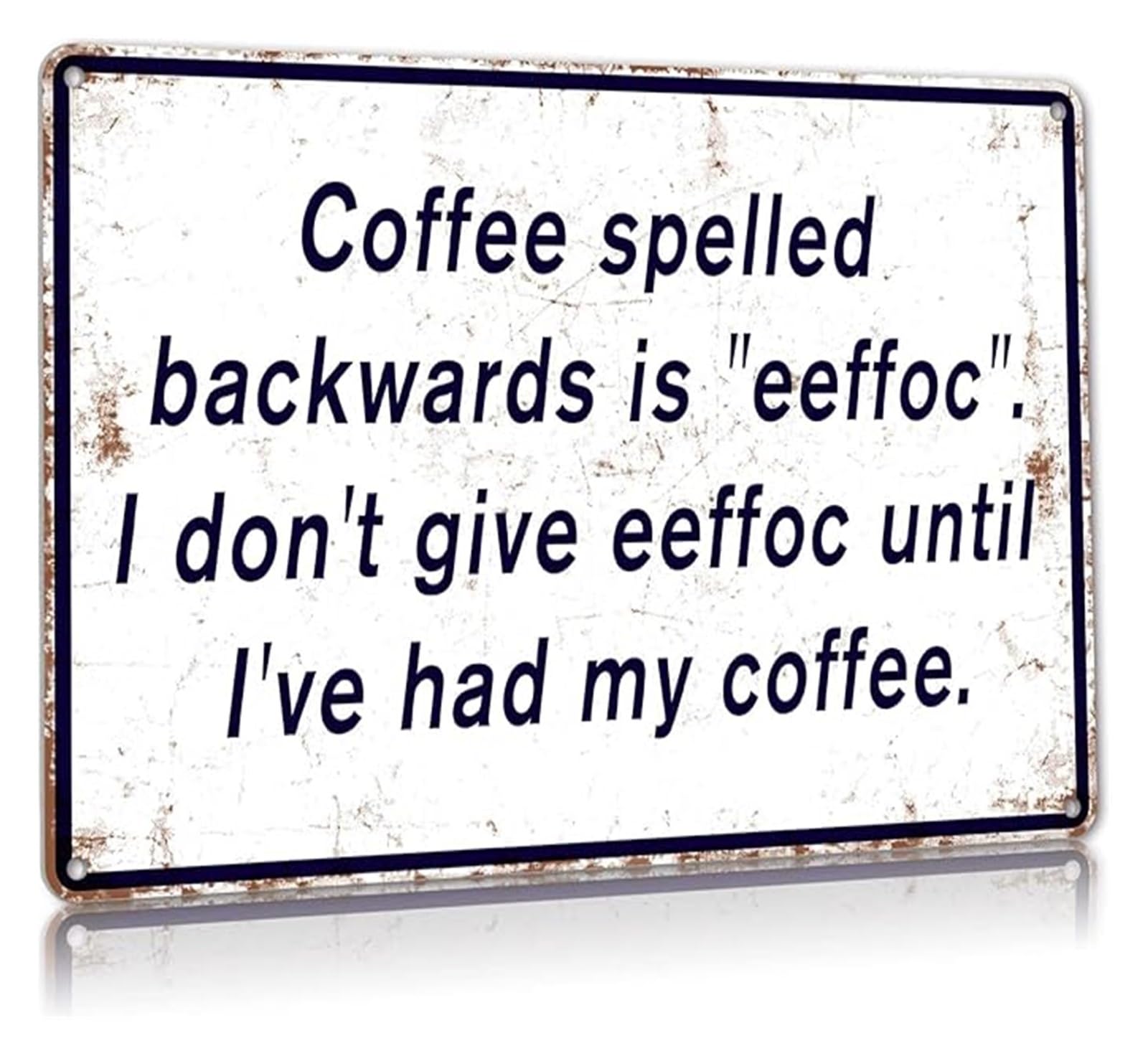 PKNVKZIDK Gift for Coffee Lovers Funny Metal Tin Sign Aluminum with Humorous Saying for Kitchen 8 X 12 in