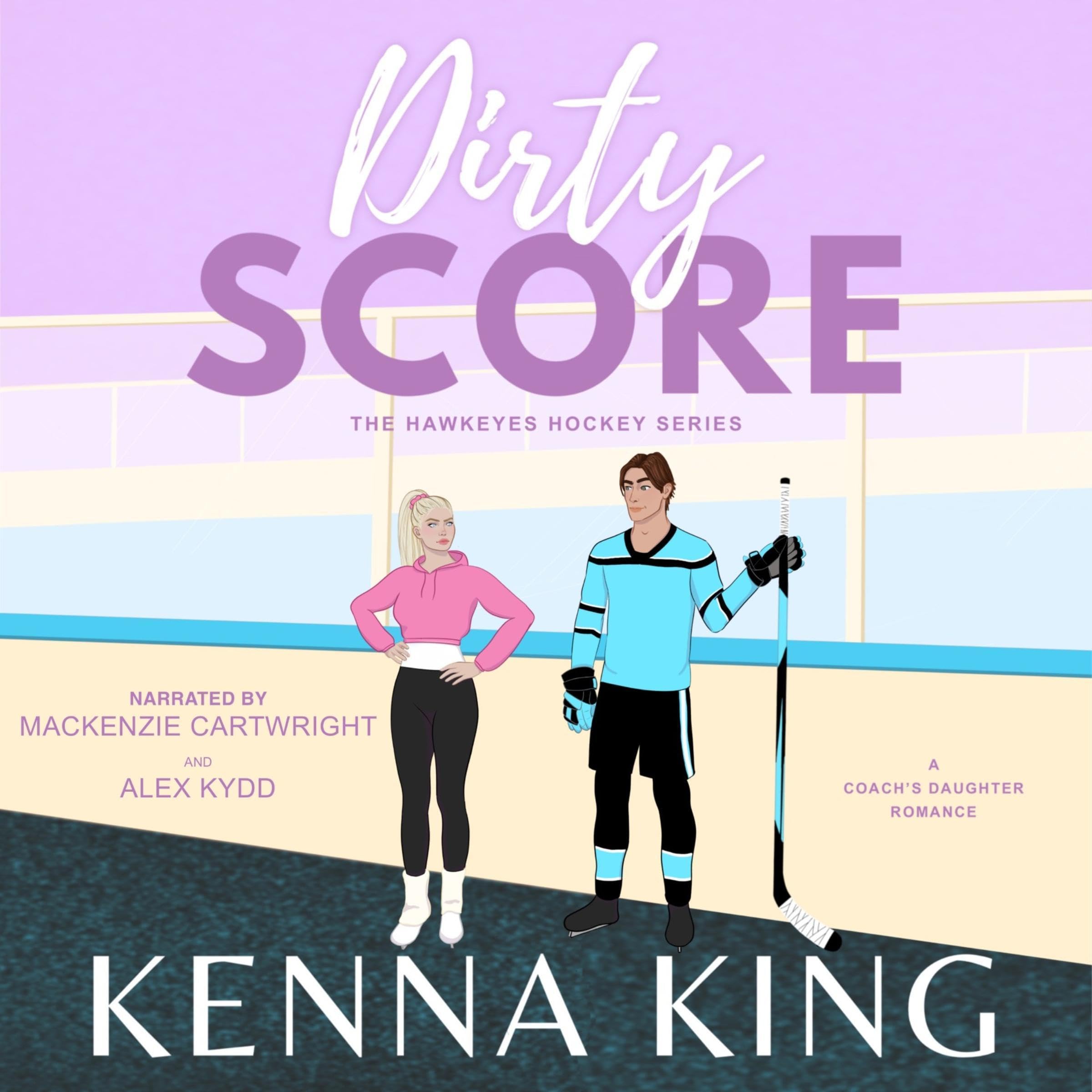 Dirty Score: A Coach's Daughter Romance