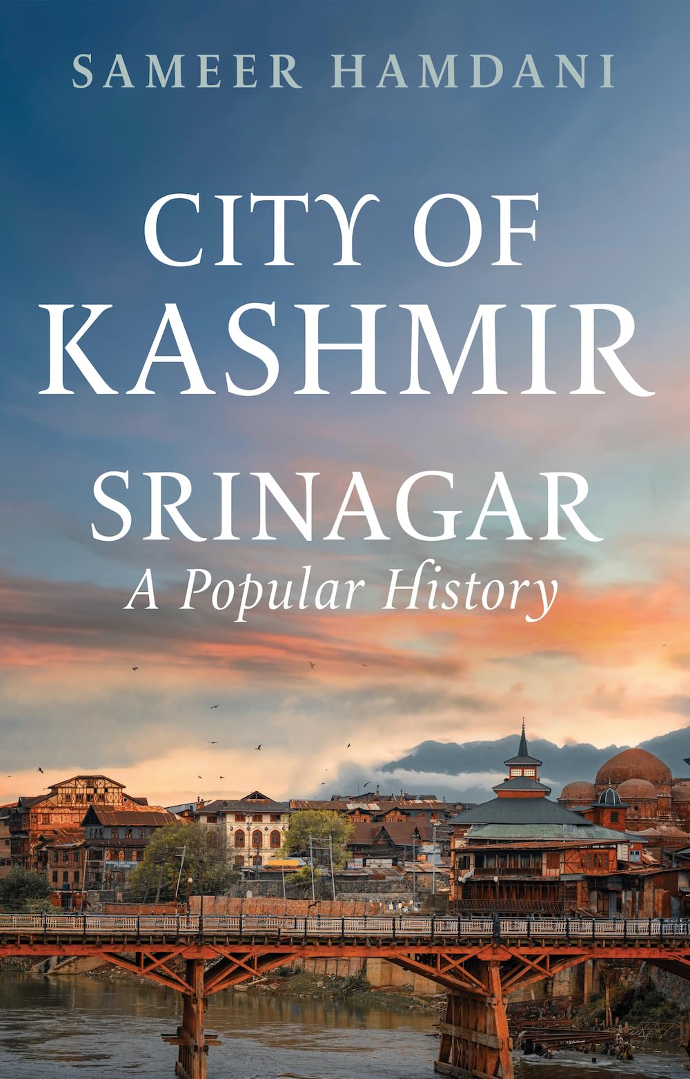 City of Kashmir by Sameer Hamdani - 9781911723769
