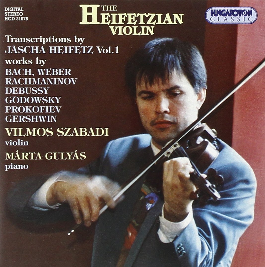 The Heifetzian Violin: Transcriptions By
