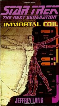 Immortal Coil Star Trek the Next Generation