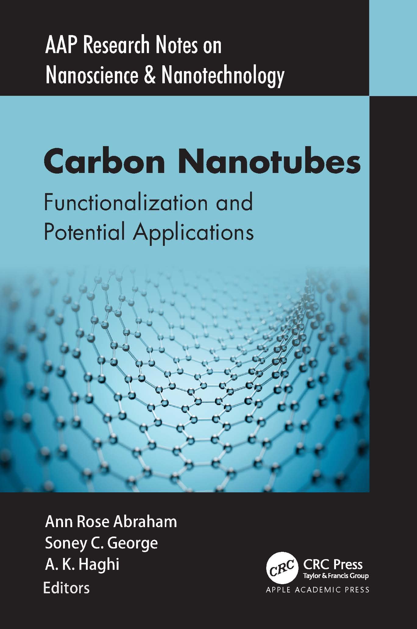 Buy Carbon Nanotubes: Functionalization and Potential Applications (AAP Research Notes on Nanoscience and Nanotechnology) — BookShops.in