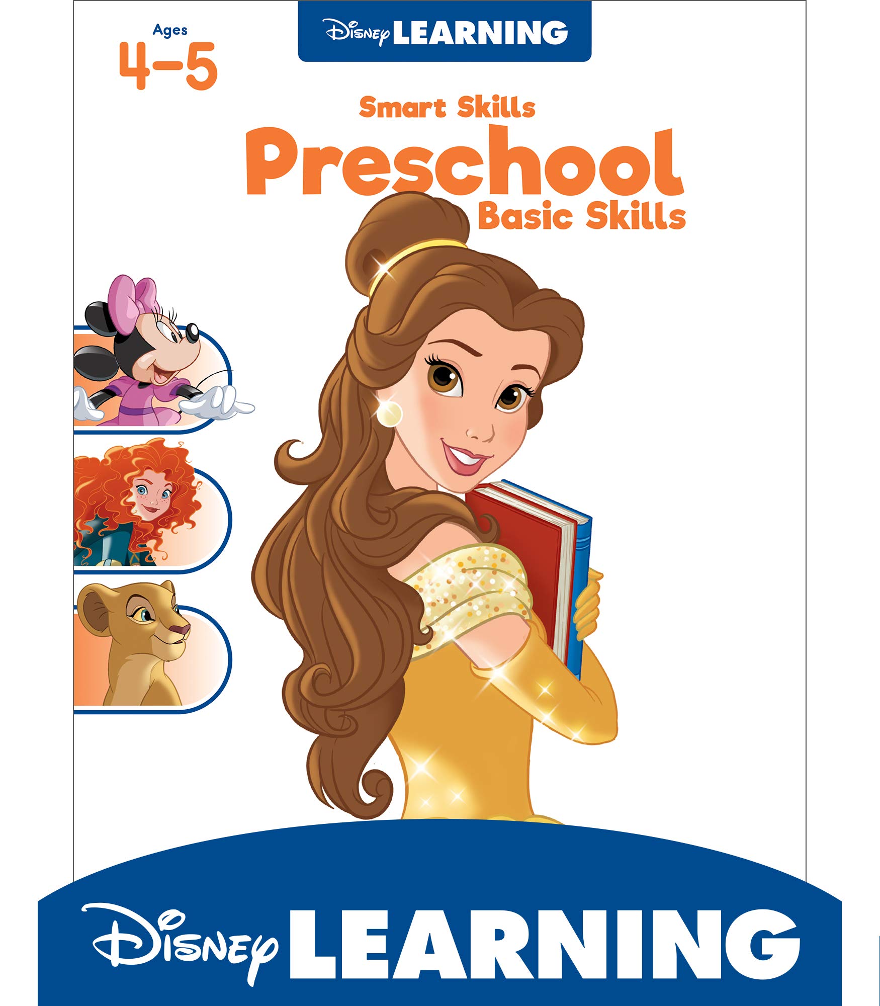 Disney Learning Preschool Basic Skills Workbook--Handwriting, Letter Recognition, Counting, Language Arts and Math Practice for Ages 4-5, Smart Skills Series (64 pgs)