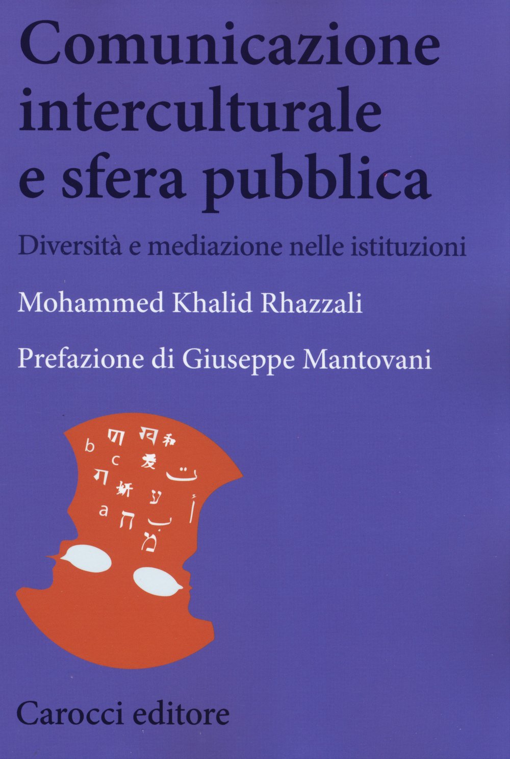 Comunicazione Interculturale E Sfera Pubblica. Diversità E Mediazioni Nelle Istituzioni - 4