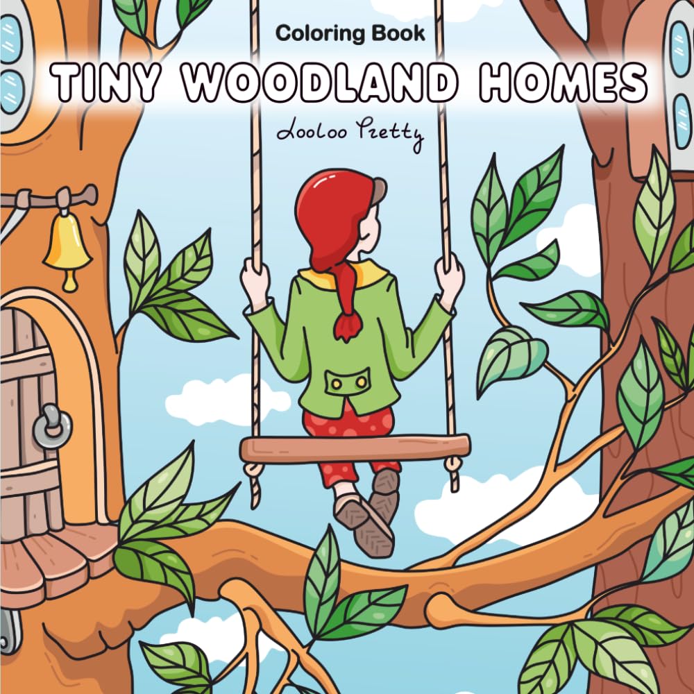 Tiny Woodland Homes: Cozy Coloring Book Featuring Hidden Mushroom Houses, Miniature Forest Homes and Whimsical Woodland Life