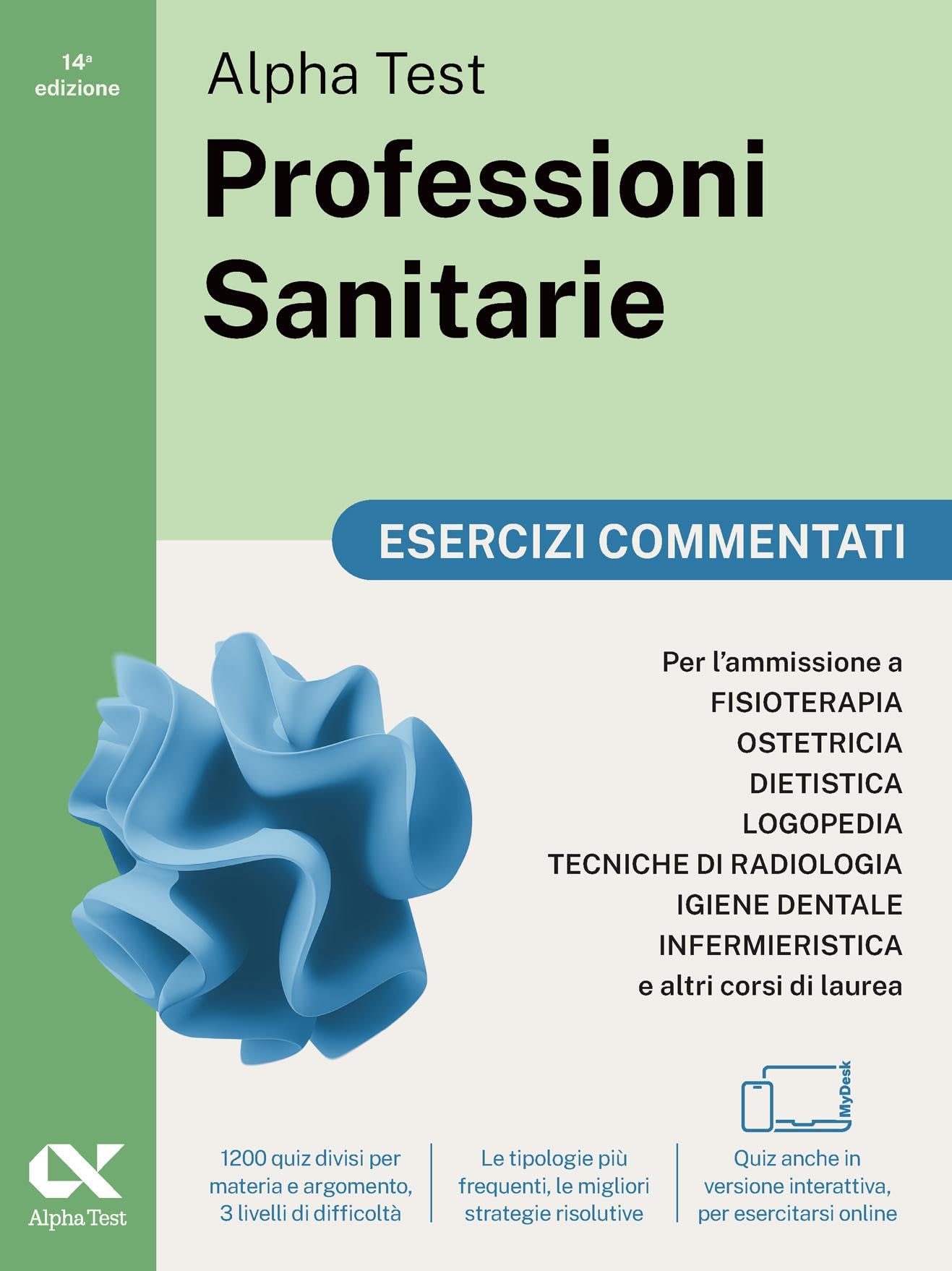 Alpha Test Professioni Sanitarie 2026-2027. Kit di preparazione. Per test di ammissione universitari. Con piattaforma e simulatore online