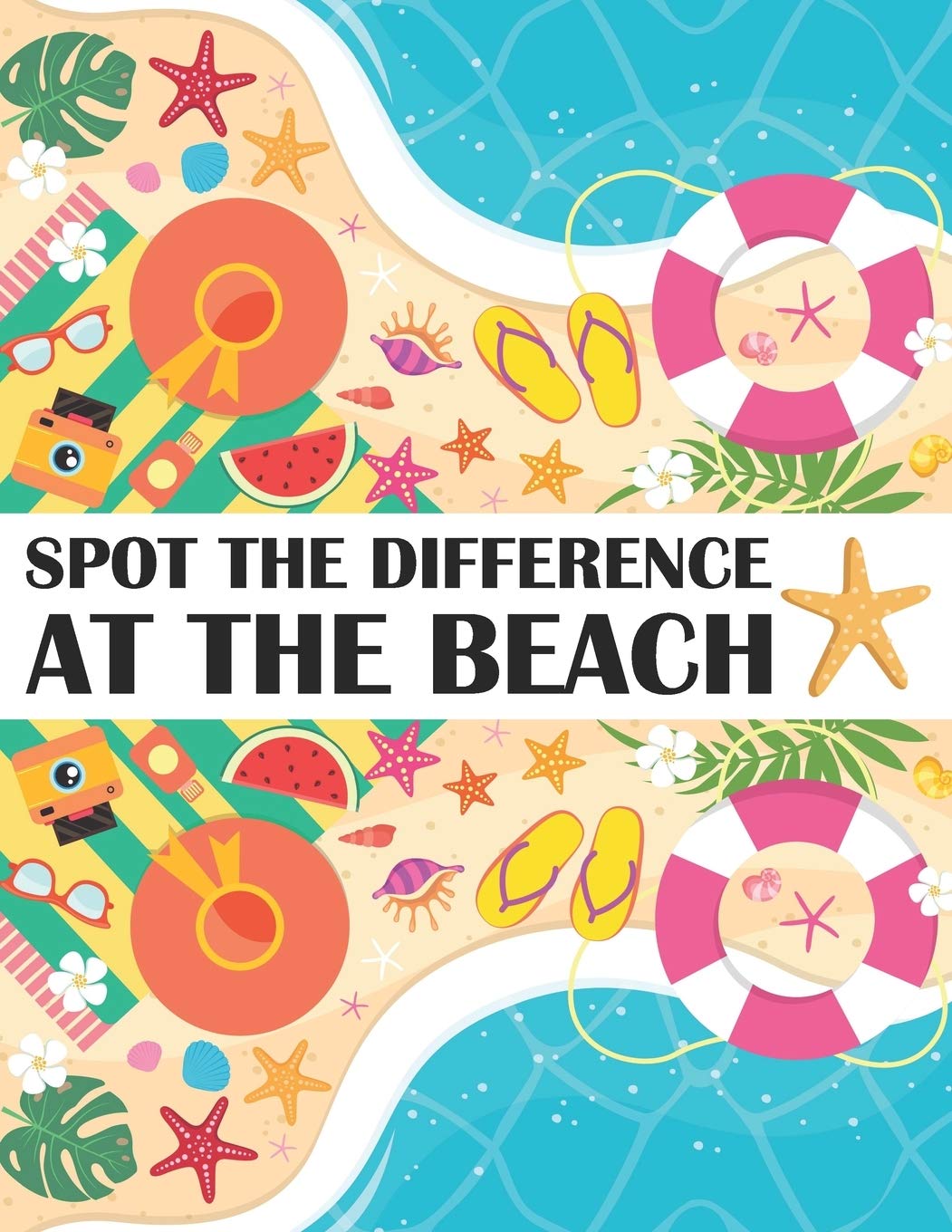 Independently Published Spot the Difference at The Beach!: A Fun Search and Find Books for Children 6-10 years old