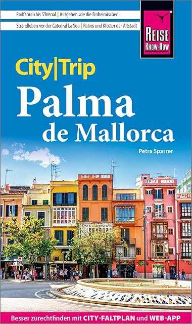 Portada de Reise Know-How CityTrip Palma de Mallorca: Reiseführer mit Stadtplan und kostenloser Web-App