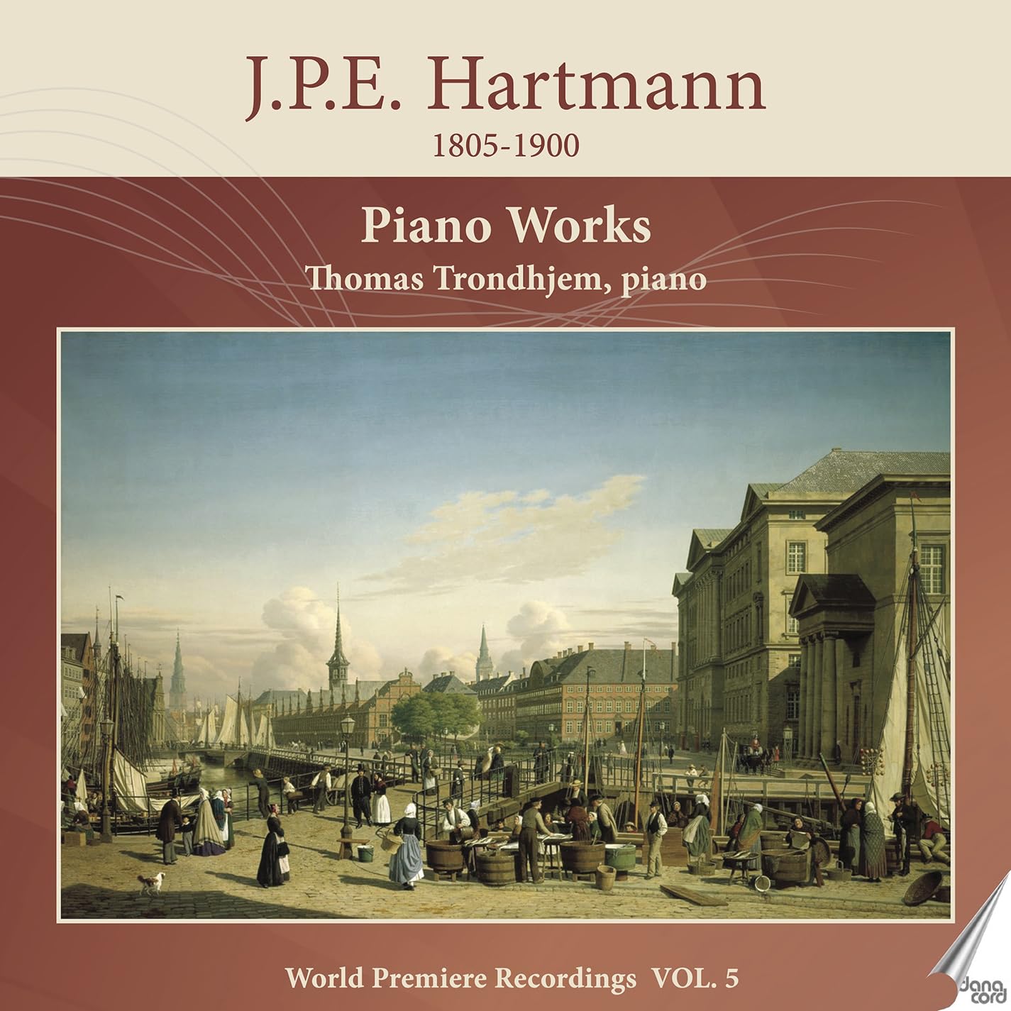 J.P.E. Hartmann: Piano Works