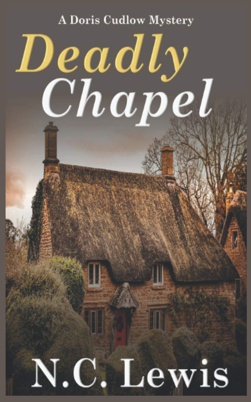 Deadly Chapel (A British Seaside Cozy Mystery)