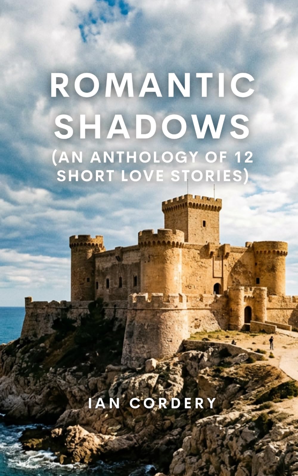 Romantic Shadows (An Anthology of 12 short Stories)