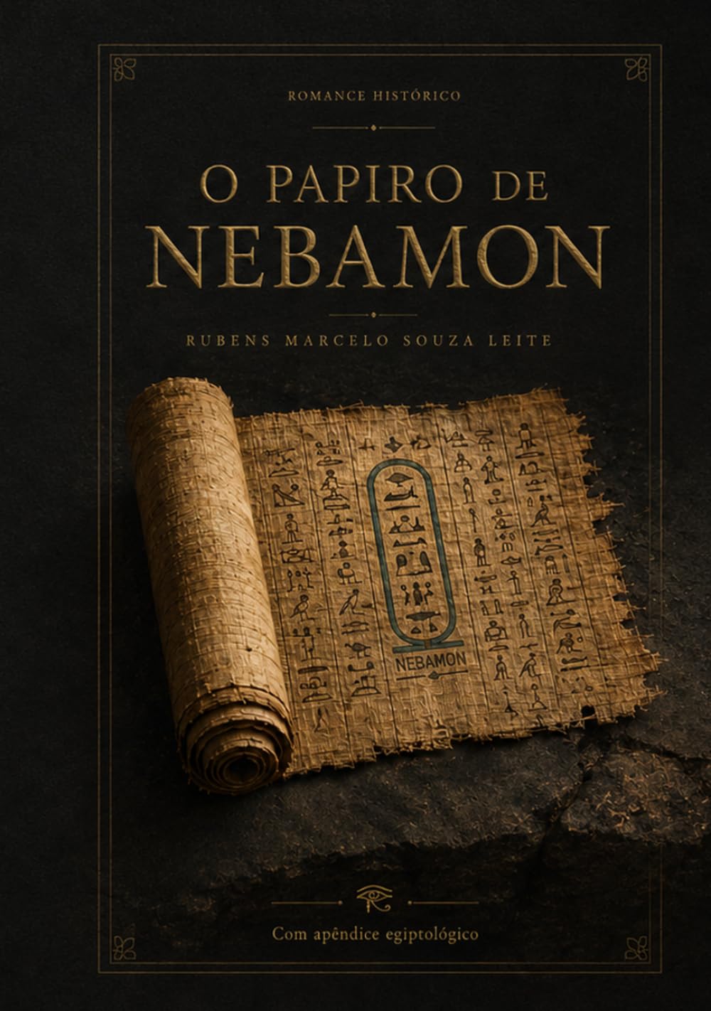 O Papiro de Nebamon: Um Romance Histórico