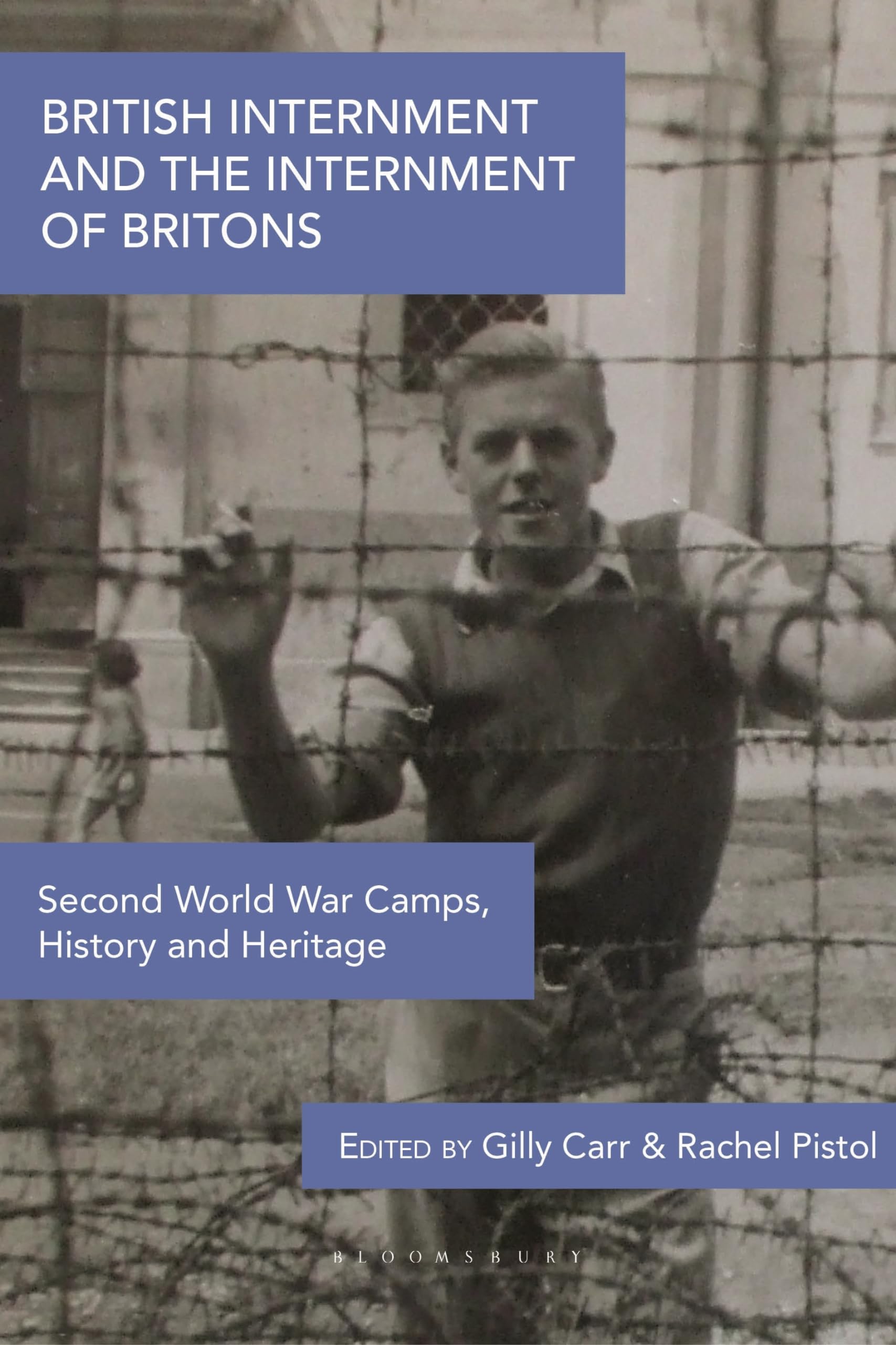 British Internment and the Internment of Britons by Gilly Car... - 9781350266292