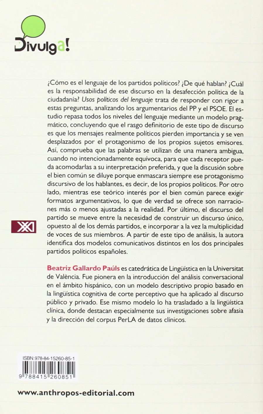 Usos Políticos Del Lenguaje: Un discurso paradójico (Divulga)