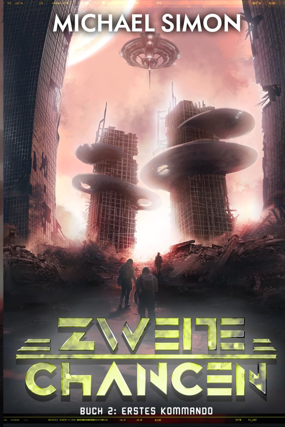 Zweite Chancen: Eine militärische Science-Fiction-Serie (Erstes Kommando)
