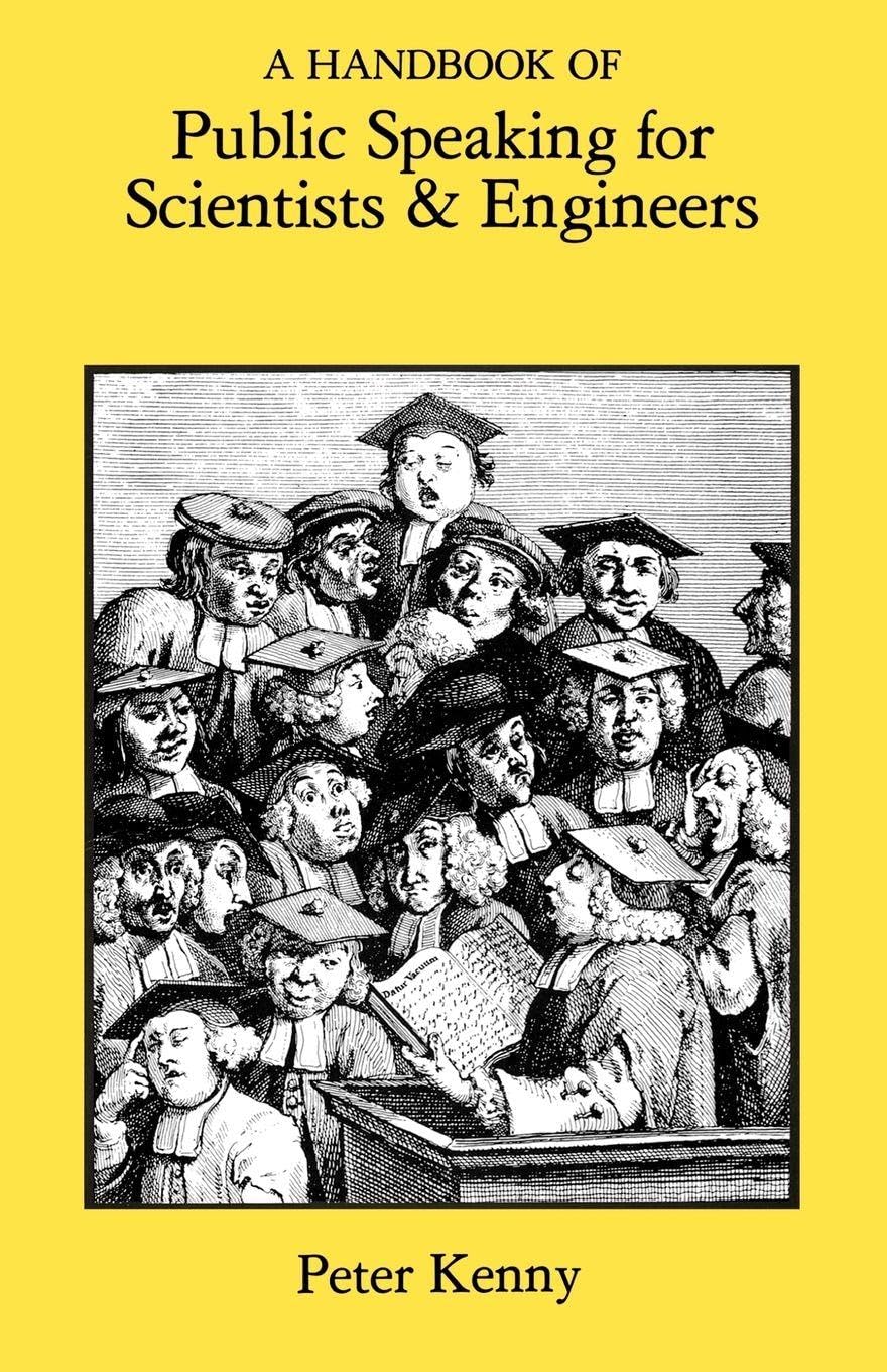 A Handbook of Public Speaking for Scientists & Engineers