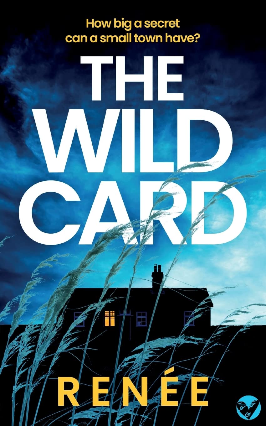 THE WILD CARD an utterly gripping New Zealand crime mystery: 1 (Porohiwi Mysteries)