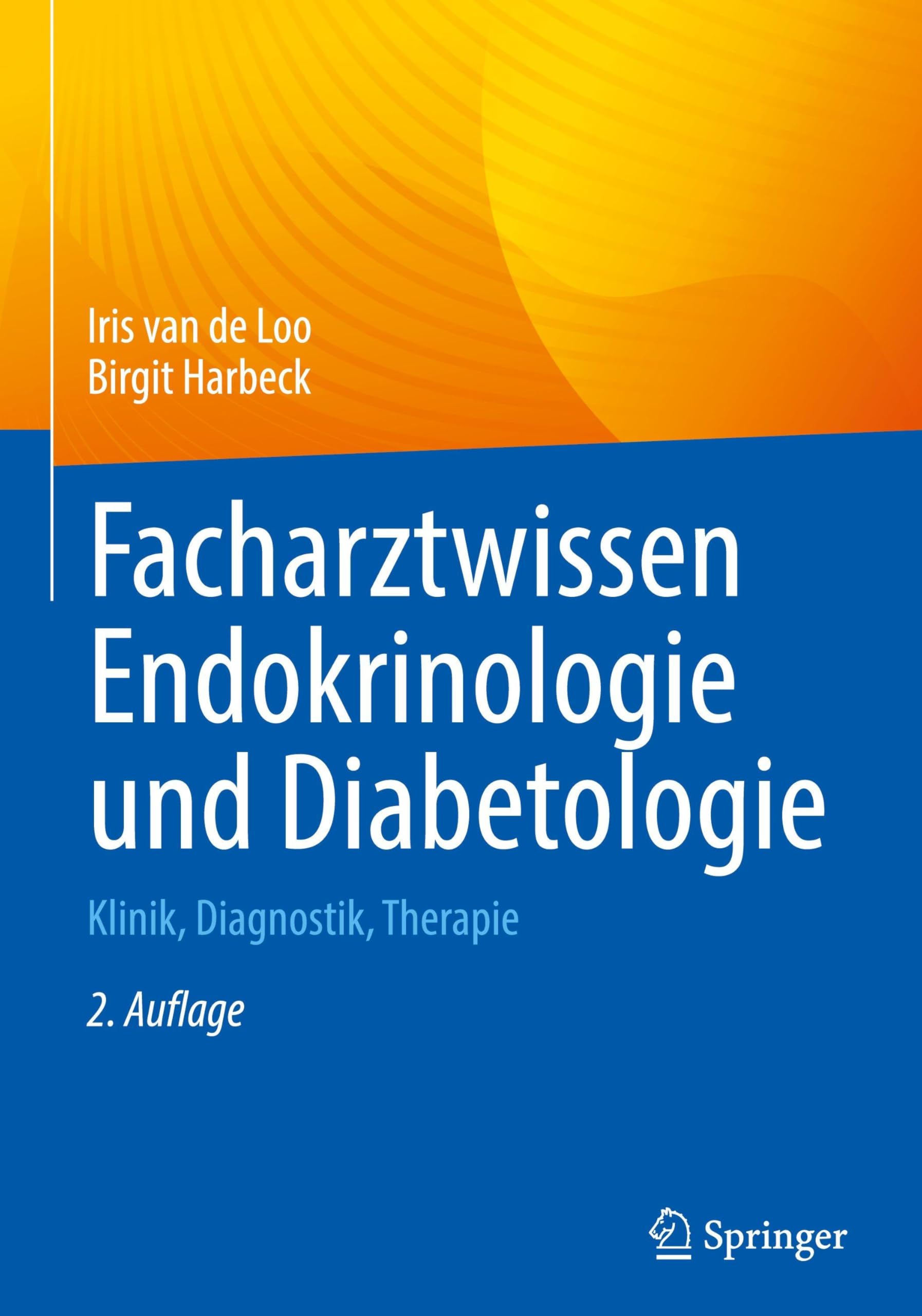 Facharztwissen Endokrinologie und Diabetologie: Klinik, Diagnostik, Therapie