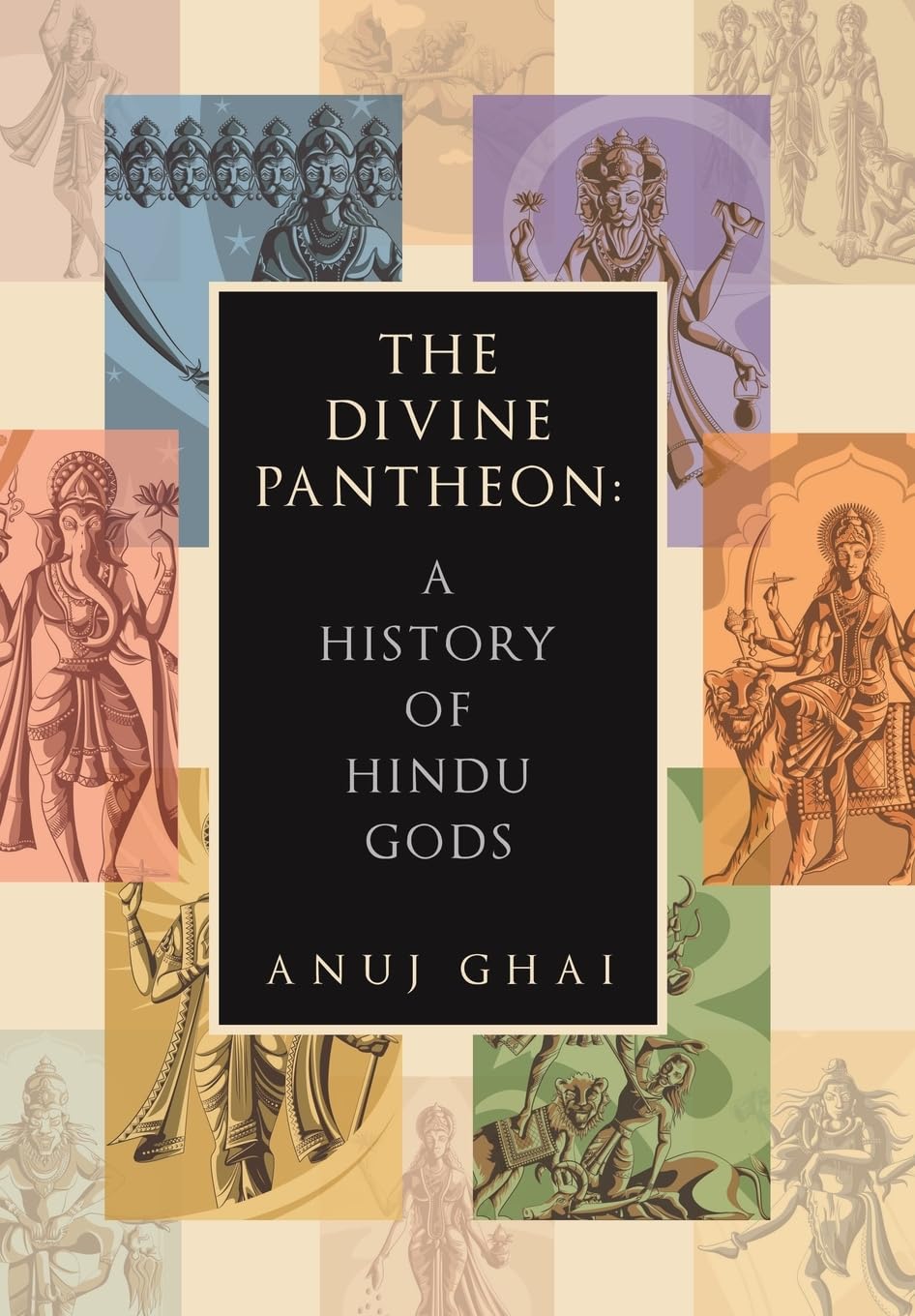 The Divine Pantheon: A History of Hindu Gods