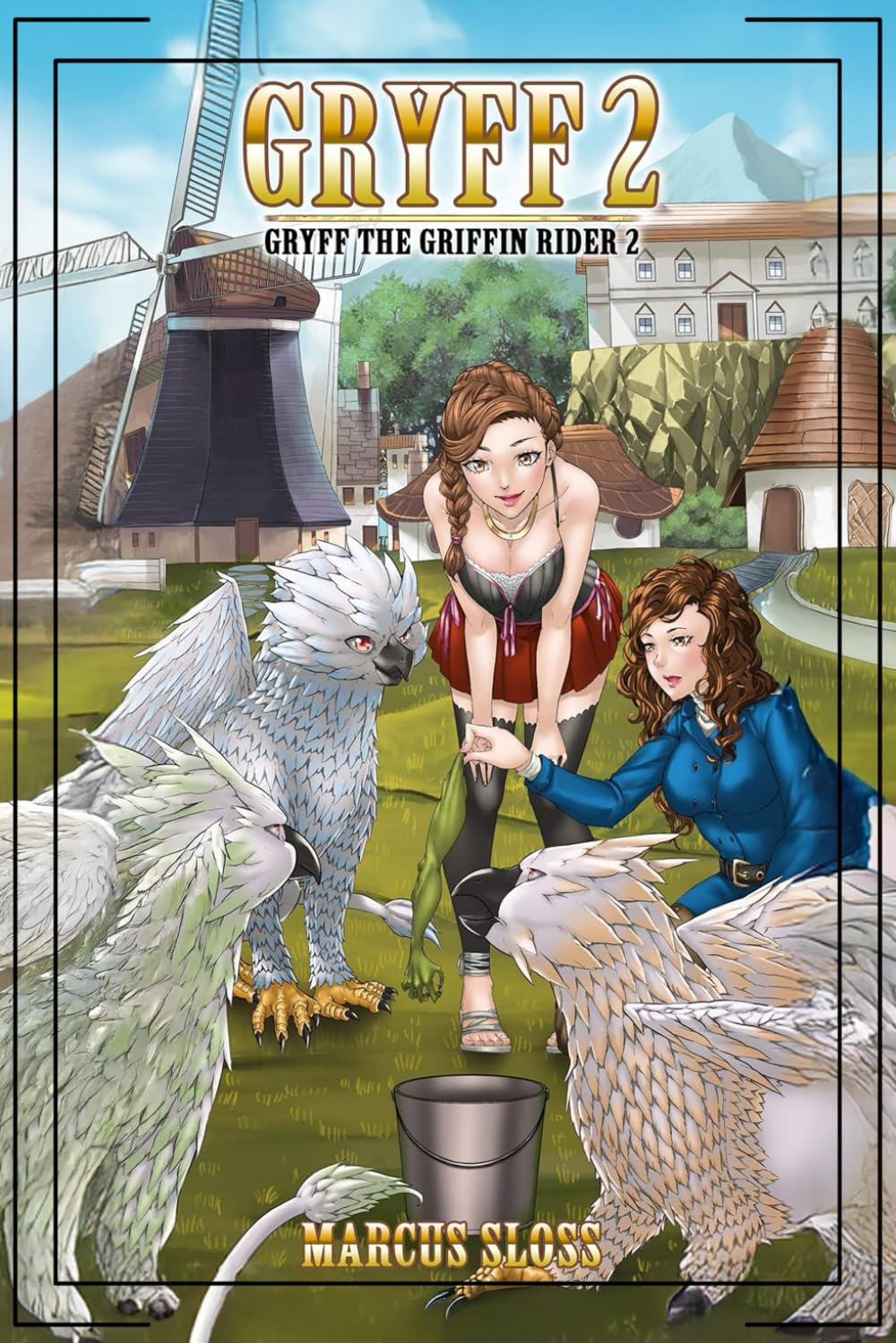 Gryff the Griffin Rider 2 (A Fantastic Isekai)