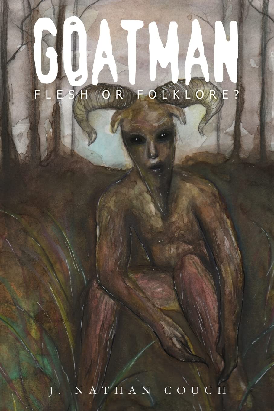 Goatman: Flesh or Folklore?