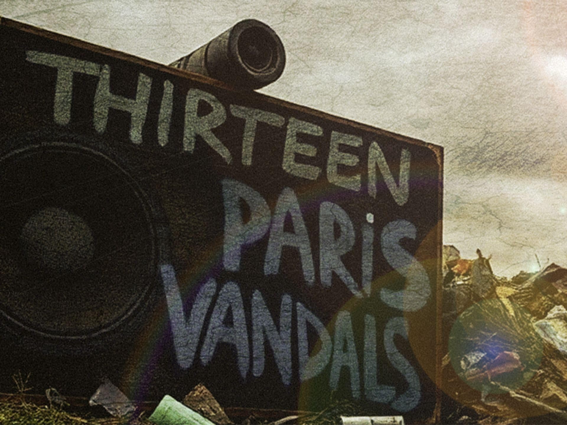 Thirteen Paris Vandals