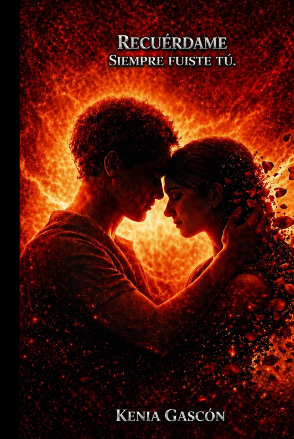 Recuérdame, siempre fuiste tú.: Romance psicológico (Heridas de infancia)