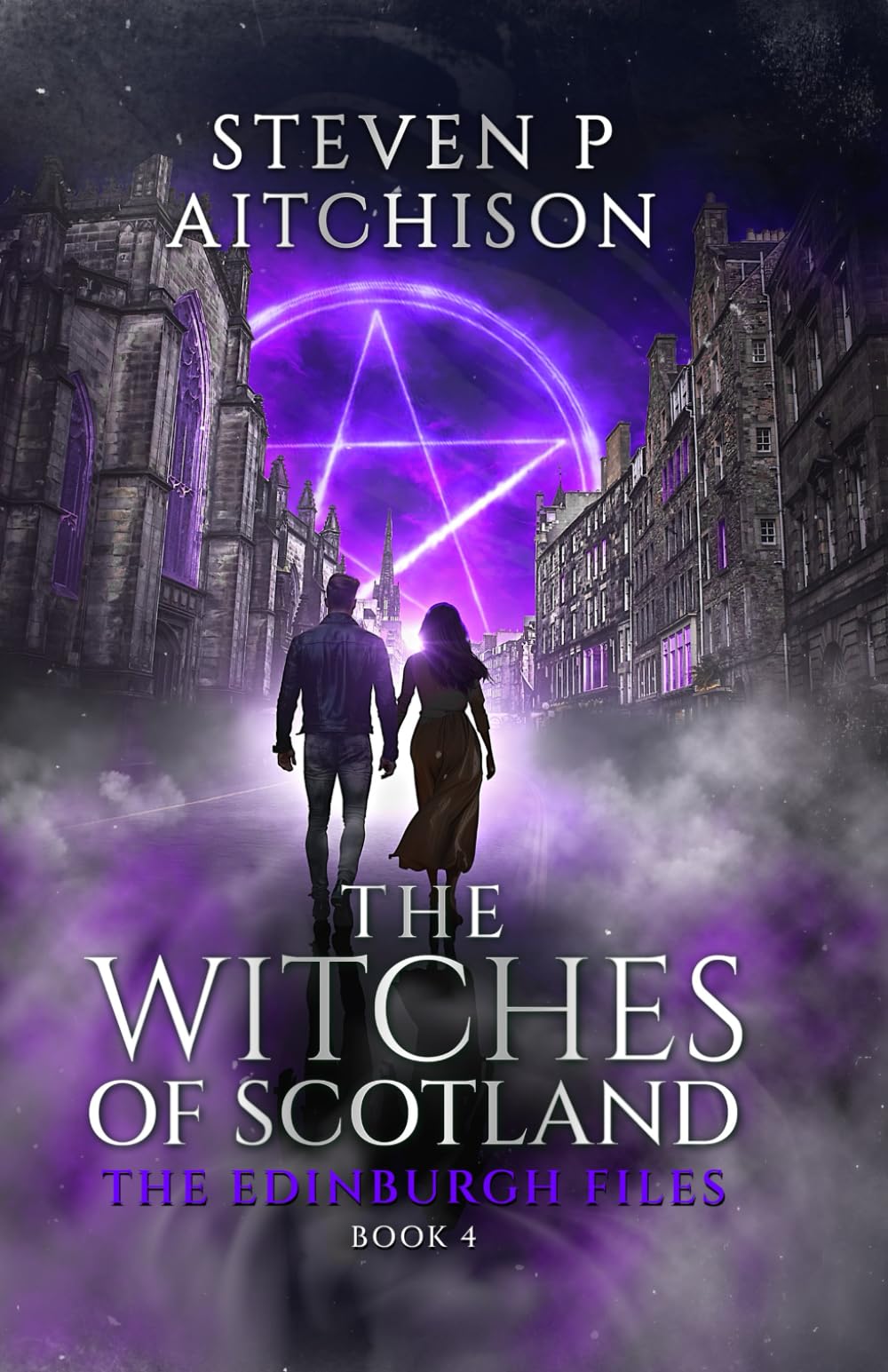 The Witches of Scotland: The Edinburgh Files - Book 4