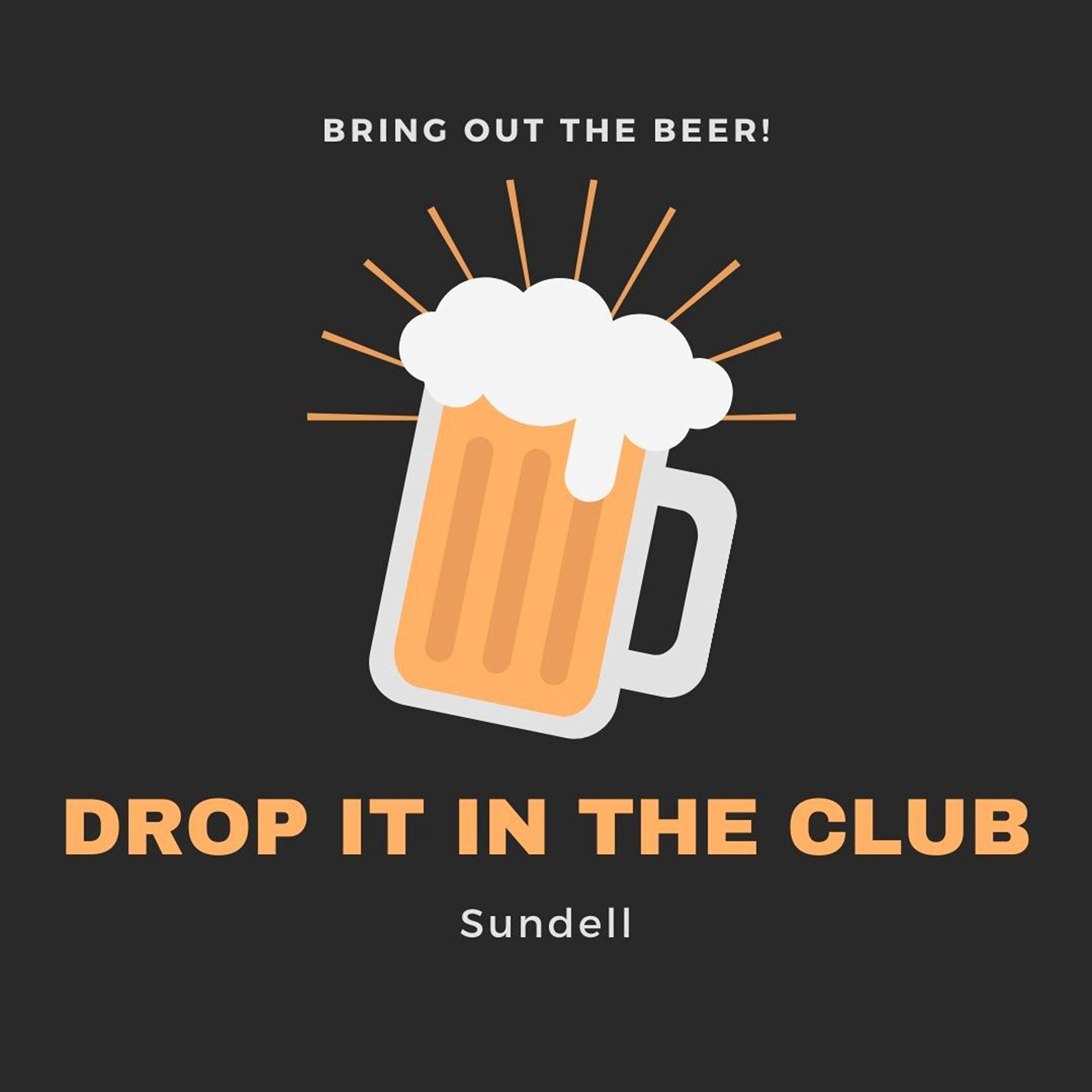 Drop It in the Club [Explicit]