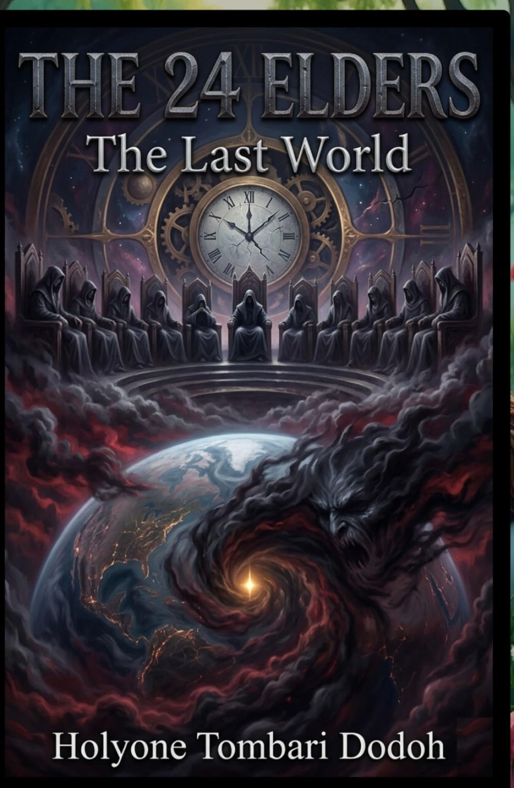 The 24 Elders: The Last World