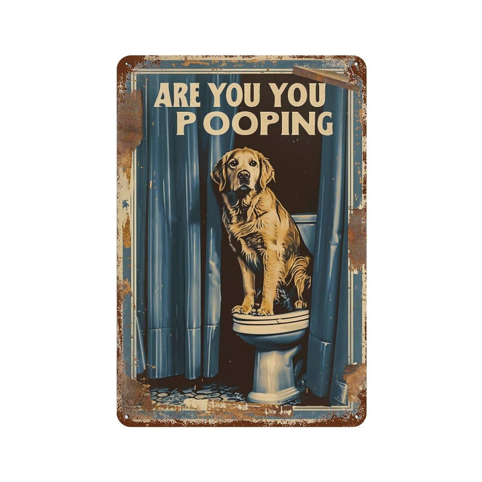 FHUYEURHRY Golden Retriever Are You Pooping 02 Wall Decor Retro Iron Vintage Art Metal Tin Sign Poster Modern Home Cofffee Club Art Bar Shop Decorations Style-1 30x20cm