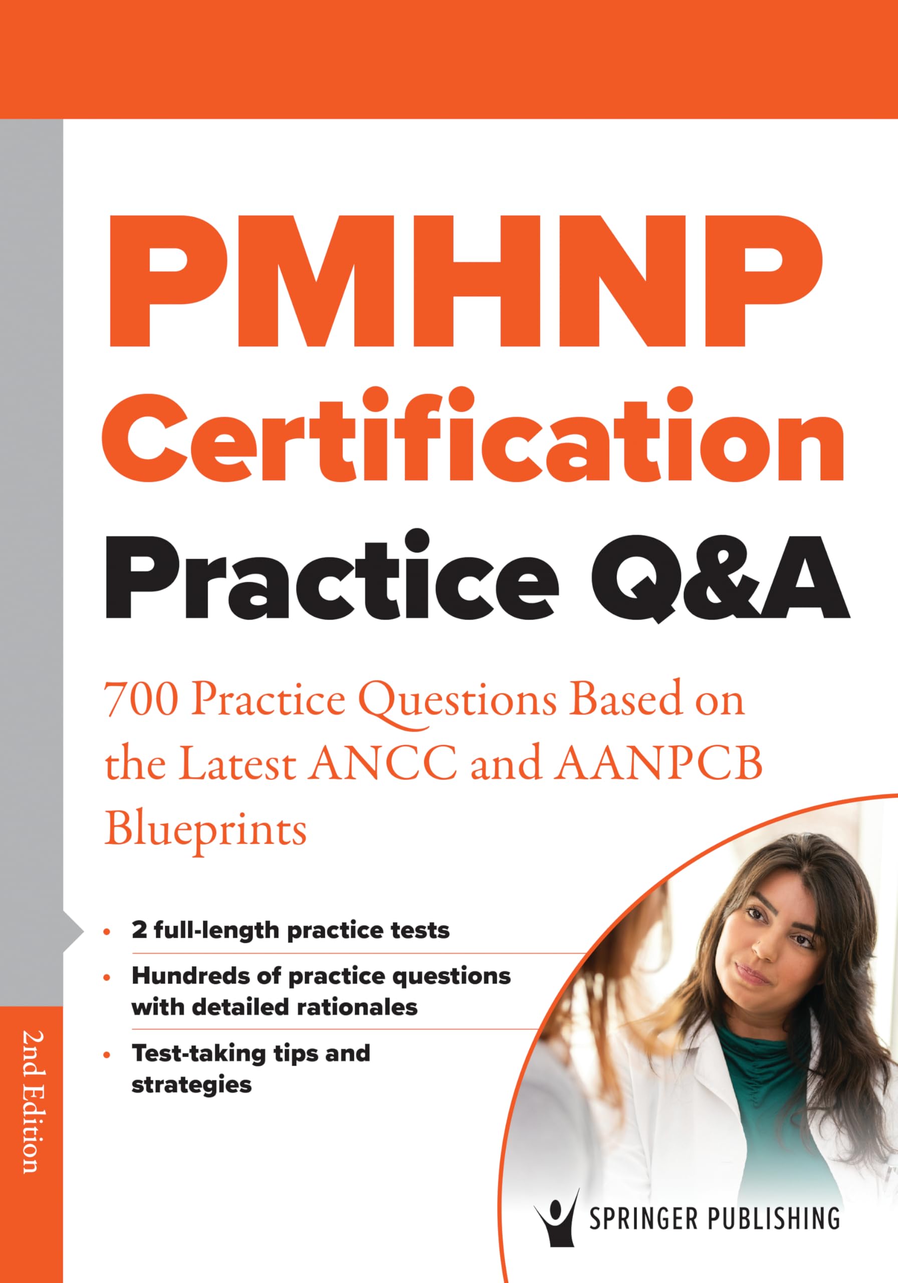 PMHNP Certification Practice Q&A: 700 Practice Questions Based on the Latest ANCC and AANPCB Blueprints