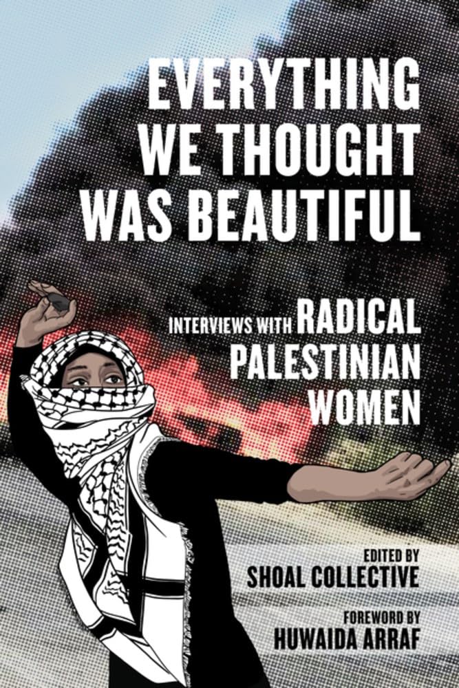 Everything We Thought Was Beautiful by Shoal Collective HARDBACK 9798887441429