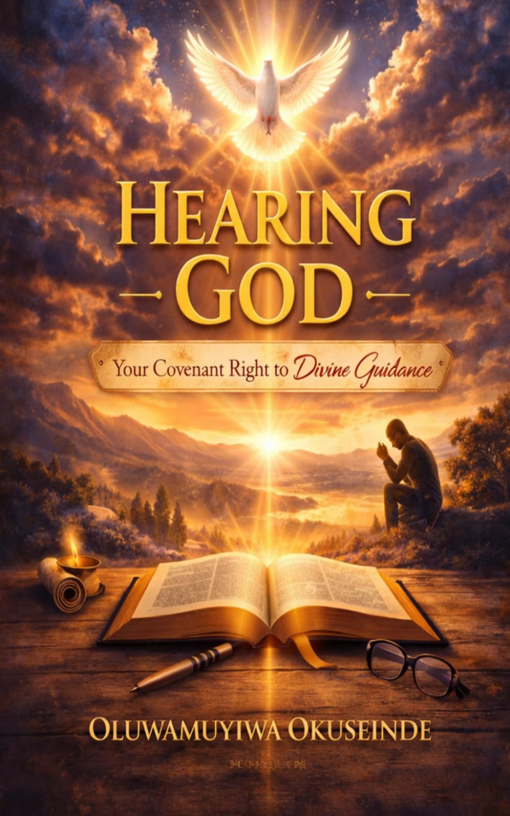 Hearing God: Your Covenant Right to Divine Guidance