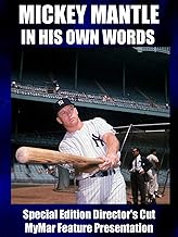 Mickey Mantle In His Own Words