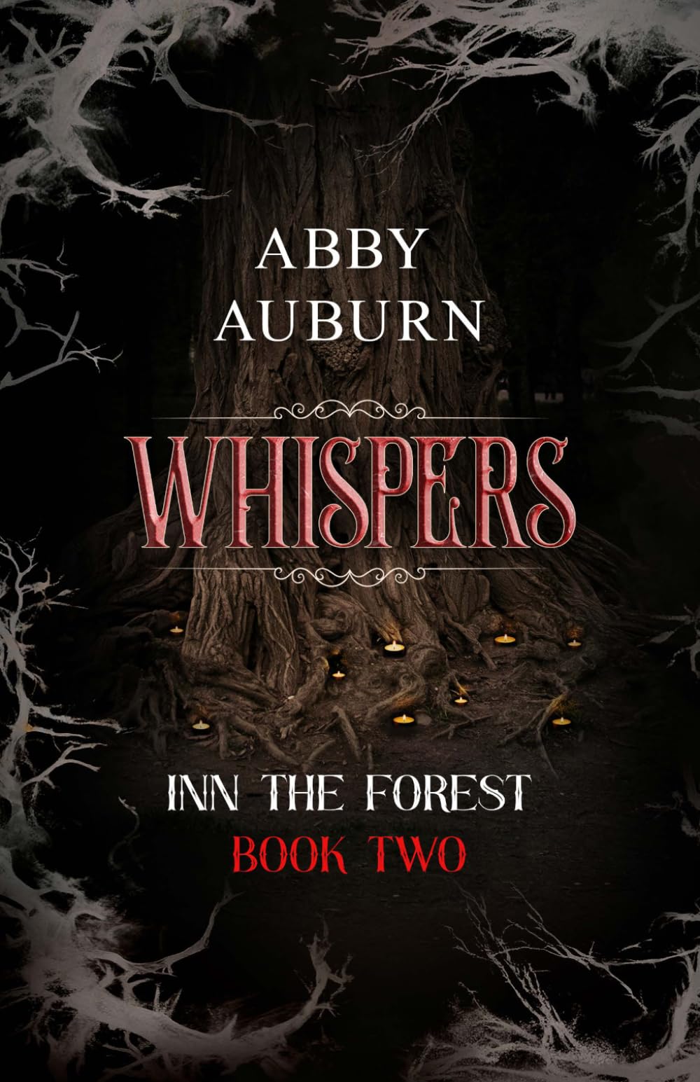Whispers: A Fantasy Horror Romance (Inn the Forest Book Two): 2