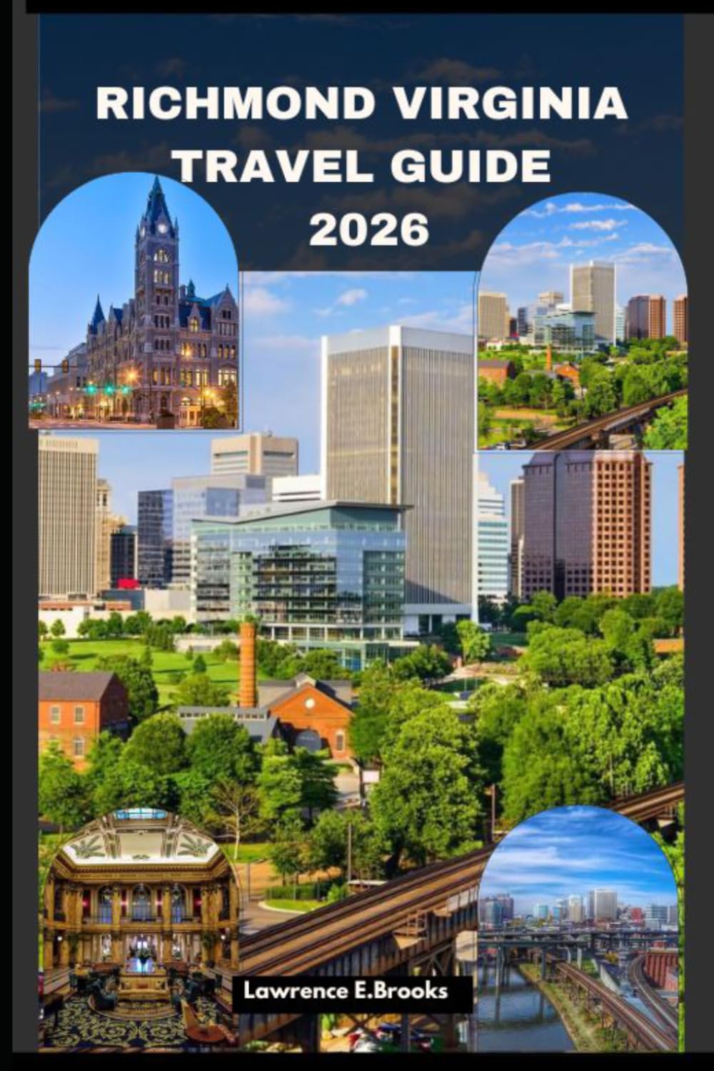 RICHMOND VIRGINIA TRAVEL GUIDE 2026