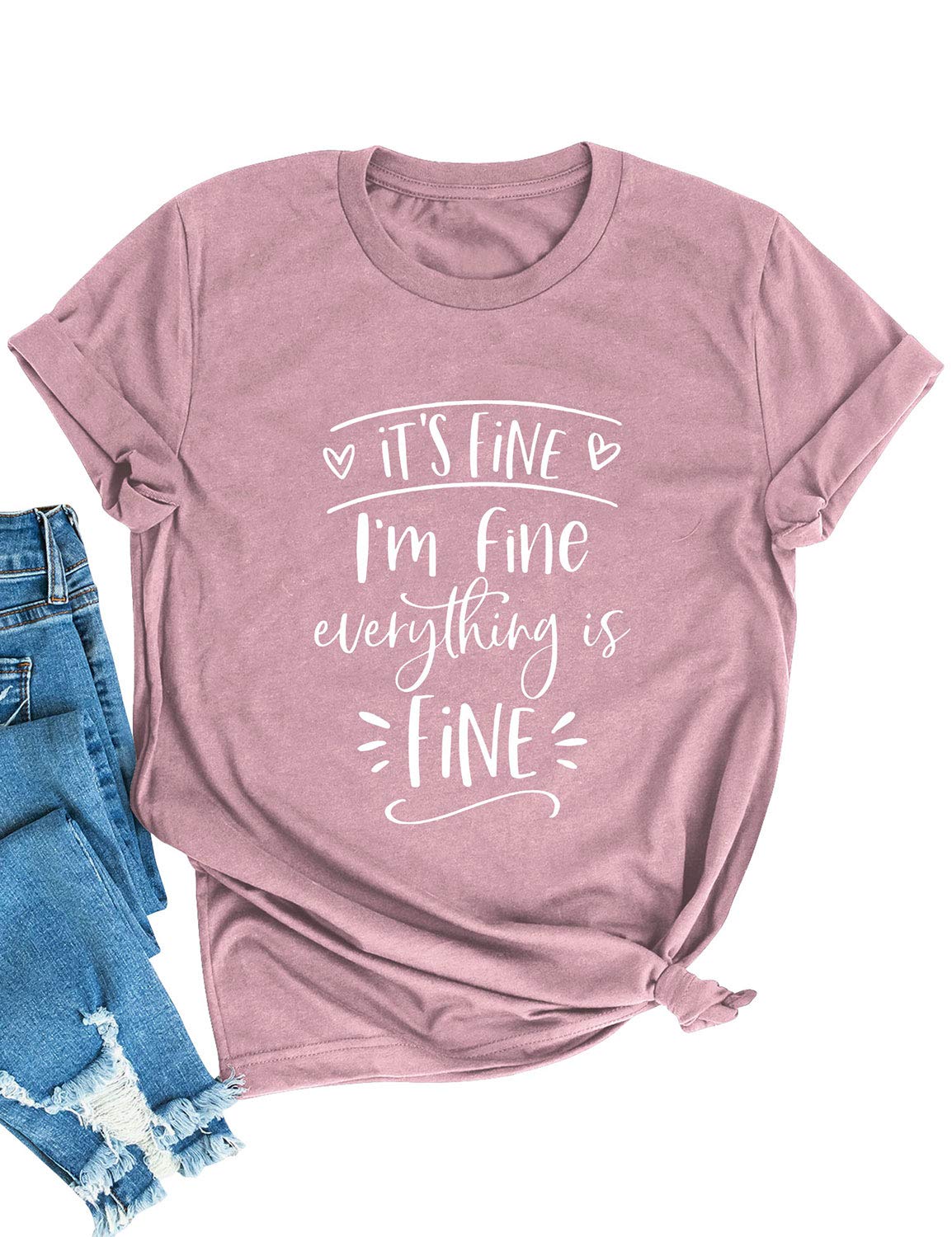 StarVnc Women T-Shirts Im Fine Its Fine Everything is Fine Letter Heart Print Tee Tops