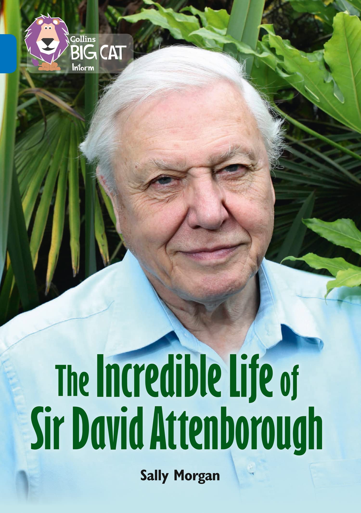 Sally Morgan The Incredible Life of Sir David Attenborough Paperback Book