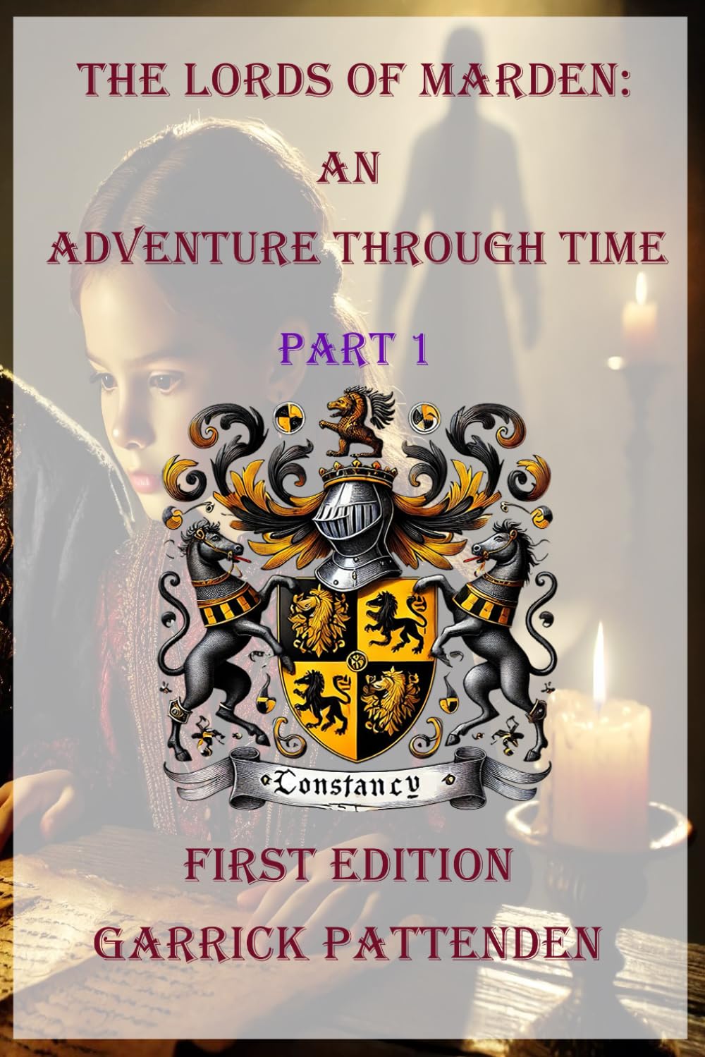 The Lords of Marden: An Adventure Through Time - Part 1 (The Lords of Marden Series)